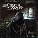 Black Svan - Bleed Me Dry