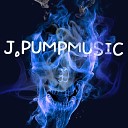 J PUMPMUSIC - Inside This Place Our World
