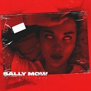 SALLY MOW - Ты теперь одна