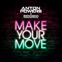 Anton Powers Redondo - Make Your Move Extended Mix CMP3 eu