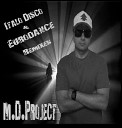 M D Project - DJ Bobo feat Subbota Мексиканцам M D Project Eurodance mix…