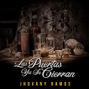 Jhovany Ramos - Las Puertas Ya Se Cierran