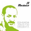 Edmundo Arias y su Orquesta - Cumbia Morena