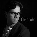 Orlando - Olvidarte no puedo