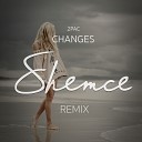 2 Pac - Changes Shemce Remix