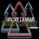 Simone Di Bella - Rock the Beat Stephan F Remix