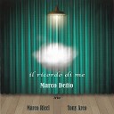 Marco Detto Trio feat Marco Ricci Tony Arco - Il ricordo di me