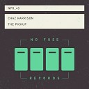 Chaz Harrison - The Pickup Original Mix