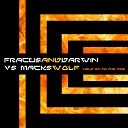 Fracus Darwin Macks Wolf - Hold On To The Fire HH5 Radio Edit