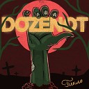DozeNot - Хейт