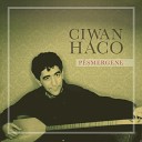 Ciwan Haco - Karker R ncber Remastered