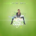 Chriss Green feat Denny Ray - You Make Me Crazy