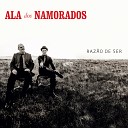 Ala dos Namorados feat Susana F lix Jo o Gil - Manto Negro
