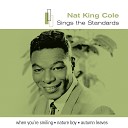 Nat King Cole - The Girl From Ipanema Remastered