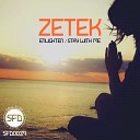 Zetek - Stay With Me Original Mix