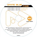 Static Blue - Fade Away Ian Betts Remix