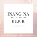 Nesti Girsang - Inang Na Bujur