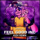 Gorillaz - Feel Good In KIZh Radio mix