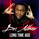 Dr ALBAN - Long Time Ago Ari s Dr Records Radio Version