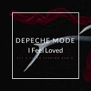 Depeche Mode - I Feel Loved Fly Sasha Fashion Remix