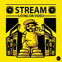 Stream - Living On Video Radio Edit