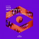 Vaxx - One Original Mix