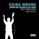 Armin Van Buuren DJ Shah feat Chris Jones - Going Wrong Quba Remix