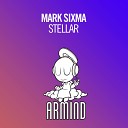 Mark Sixma - Stellar Original Mix