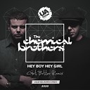 The Chemical Brothers - Hey Boy Hey Girl Get Better Radio Remix