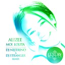 Alizee - Moi Lolita Dj Nejtrino Dj Stranger Exclusive Edition Mix…