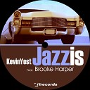 Kevin Yost feat Brooke Harper - Jazz Is Laid Back Smack Mix