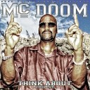 Mc Doom - Think About Your Life
