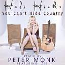 Hali Hicks feat Zee - You Can t Hide Country Peter Monk No Rap Extended…