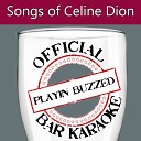 Playin Buzzed - The First Time Ever I Saw Your Face Officially Performed By C line Dion Karaoke…