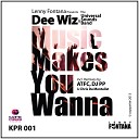 Lenny Fontana pres Dee Wiz Universal Sounds… - Music Makes You Wanna DJ PP Remix