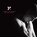 X Marks the Pedwalk - Seventeen Noisuf X Remix