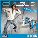Dik Lewis feat Danna Leese - Rise Up Radio Edit