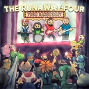 The Runaway Four - Your Sanctuary