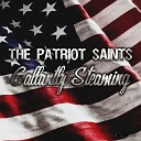 The Patriot Saints - Destruction of Shackles