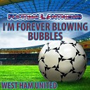 Gold Band - I m Forever Blowing Bubbles West Ham United Anthem…