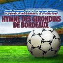 S S Band - Hymne des girondins de bordeaux Instrumental