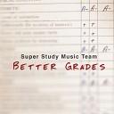 Super Study Music Team - Final Exam
