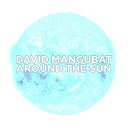 David Mangubat - Around The Sun