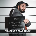 Мот - Молодость Vincent Diaz Radio Mix