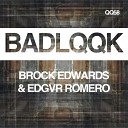 Brock Edwards Edgvr Romero - Bantu Anthem Original Mix