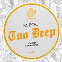 M Poc - Ups Downs Original Mix