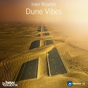 Ivan Roudyk Dune Vibes Original Mix ELECTRICA RECORDS… - Ivan Roudyk Dune Vibes Original Mix ELECTRICA RECORDS…