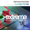 Eryon Stocker - Close To Me Radio Edit