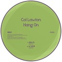 Col Lawton - No Drama Original Mix