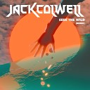 Jack Colwell - Seek the Wild Lonelyspeck Remix